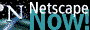 Download the lastest Netscape software. 